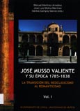Imagen de portada del libro José Musso Valiente y su época, (1785-1838). La transición del Neoclasicismo al Romanticismo