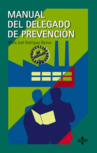 Imagen de portada del libro Manual del delegado de prevención de riesgos laborales