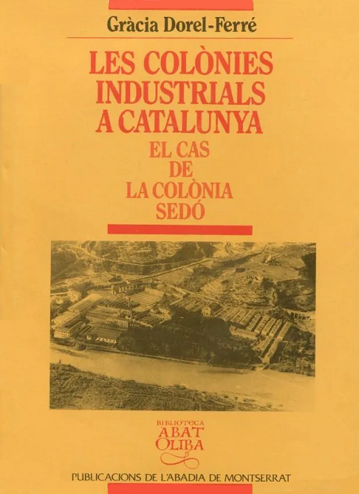Imagen de portada del libro Les colònies industrials a Catalunya