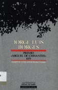 Imagen de portada del libro Jorge Luis Borges : Premio de literatura en lengua castellana "Miguel de Cervantes" 1979