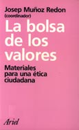 Imagen de portada del libro La bolsa de los valores : materiales para una ética ciudadana.