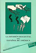 Imagen de portada del libro La división dialectal del español de América