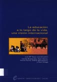 Imagen de portada del libro La educación a lo largo de la vida, una visión internacional