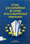 Imagen de portada del libro El euro y la contabilidad de gestión en la competitividad empresarial.