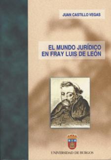Imagen de portada del libro El mundo jurídico de Fray Luis de León