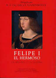 Imagen de portada del libro Felipe I el Hermoso
