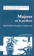 Imagen de portada del libro Mujeres en la periferia : algunos debates sobre género y exclusión social