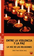 Imagen de portada del libro Entre la violencia y la paz : la voz de las religiones