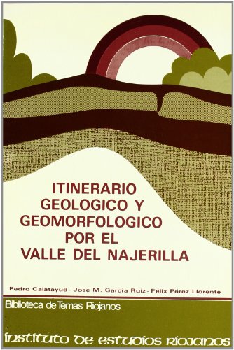 Imagen de portada del libro Itinerario geológico y geomorfológico por el Valle del Najerilla