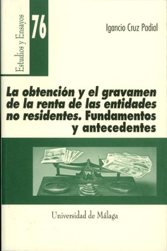 Imagen de portada del libro La obtención y el gravamen de la renta de las entidades no residentes