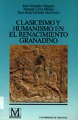 Imagen de portada del libro Clasicismo y humanismo en el Renacimiento granadino