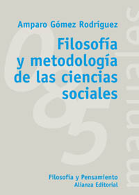 Imagen de portada del libro Filosofía y metodología de las ciencias sociales