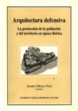 Imagen de portada del libro Arquitectura defensiva : la protección de la población y del territorio en época ibérica