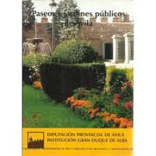 Imagen de portada del libro Paseos y jardines públicos de Ávila