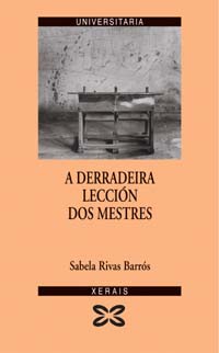 Imagen de portada del libro A derradeira lección dos mestres