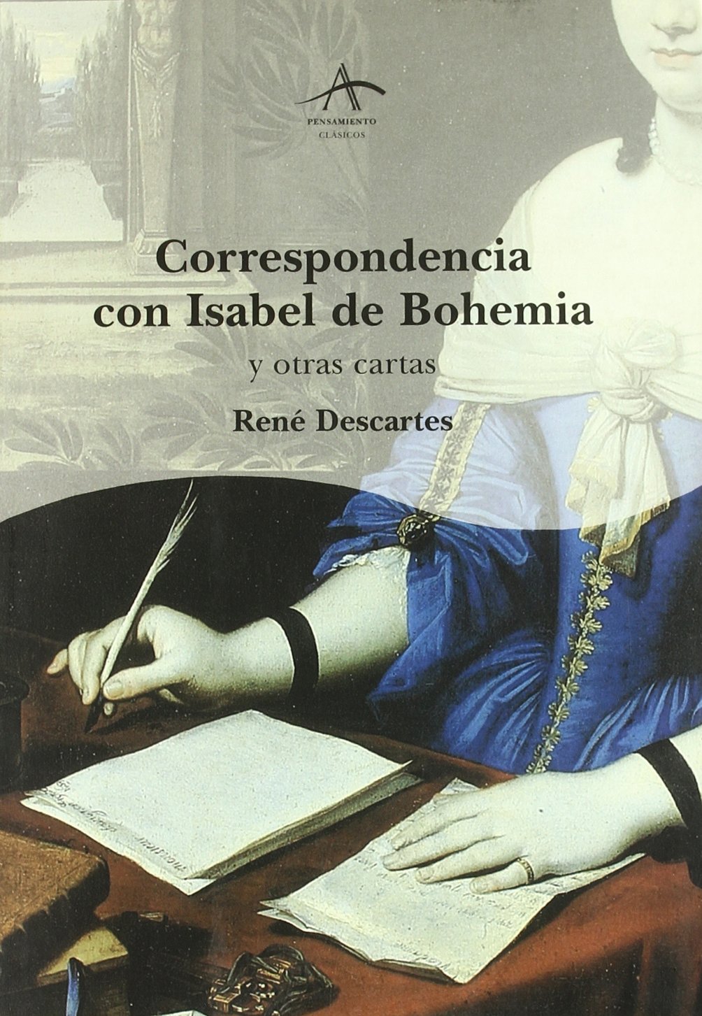 Imagen de portada del libro Correspondencia con Isabel de Bohemia y otras cartas