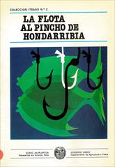 Imagen de portada del libro La flota al pincho de Hondarribia = Hondarribiako pintxozko flota