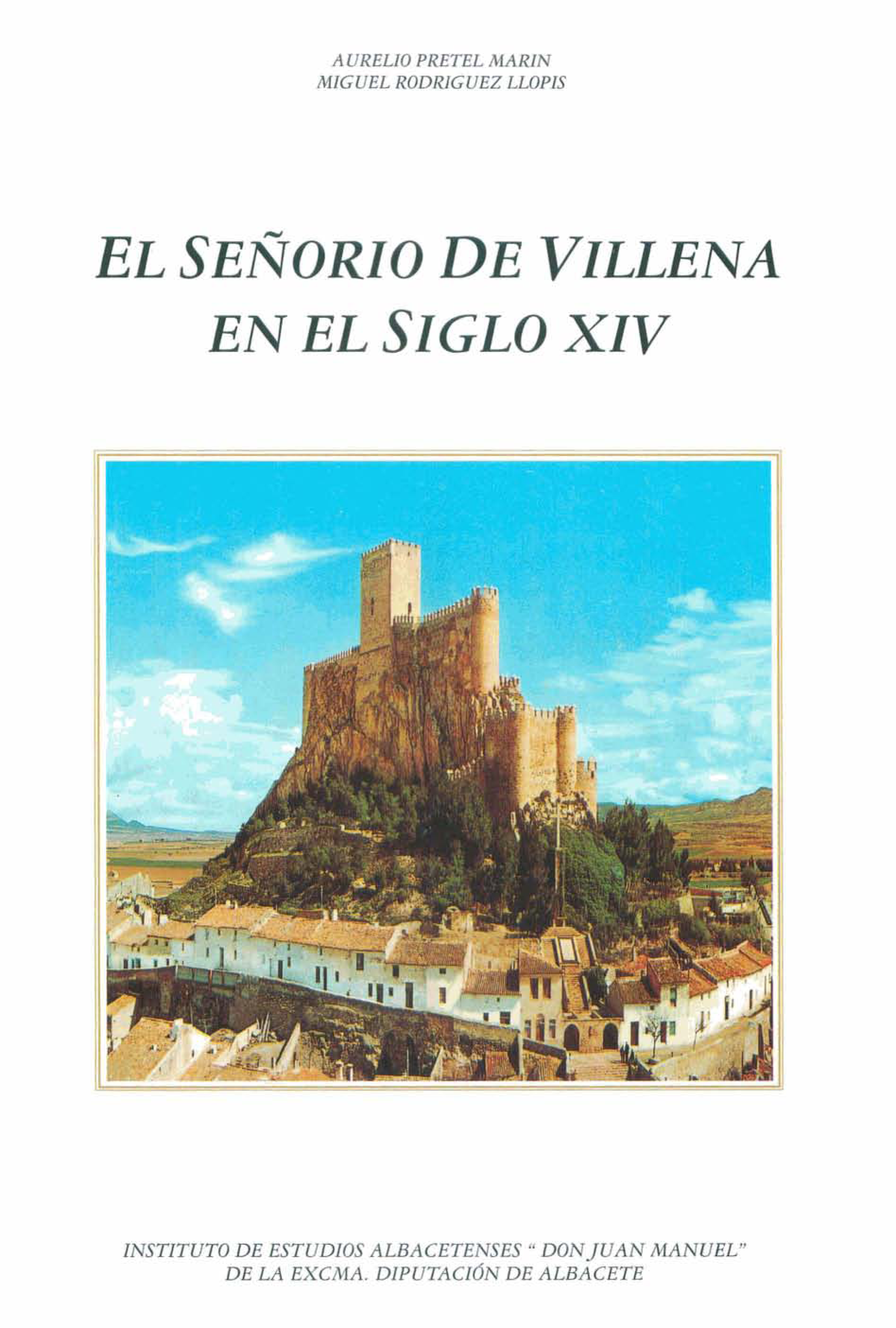 Imagen de portada del libro El Señorío de Villena en el siglo XIV