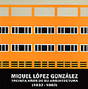 Imagen de portada del libro Miguel López González