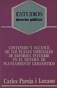 Imagen de portada del libro Contenido y alcance de los planes especiales de reforma interior en el sistema de planeamiento urbanístico