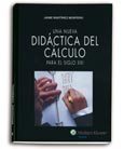Imagen de portada del libro Una nueva didáctica del cálculo para el siglo XXI
