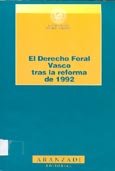 Imagen de portada del libro El derecho foral vasco tras la reforma de 1992 : [conferencias]