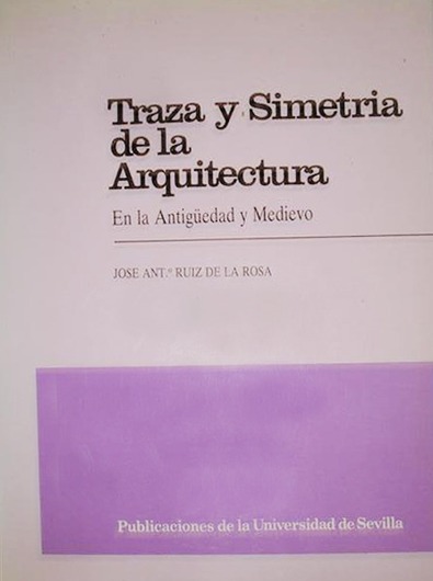 Imagen de portada del libro Traza y simetría en la arquitectura