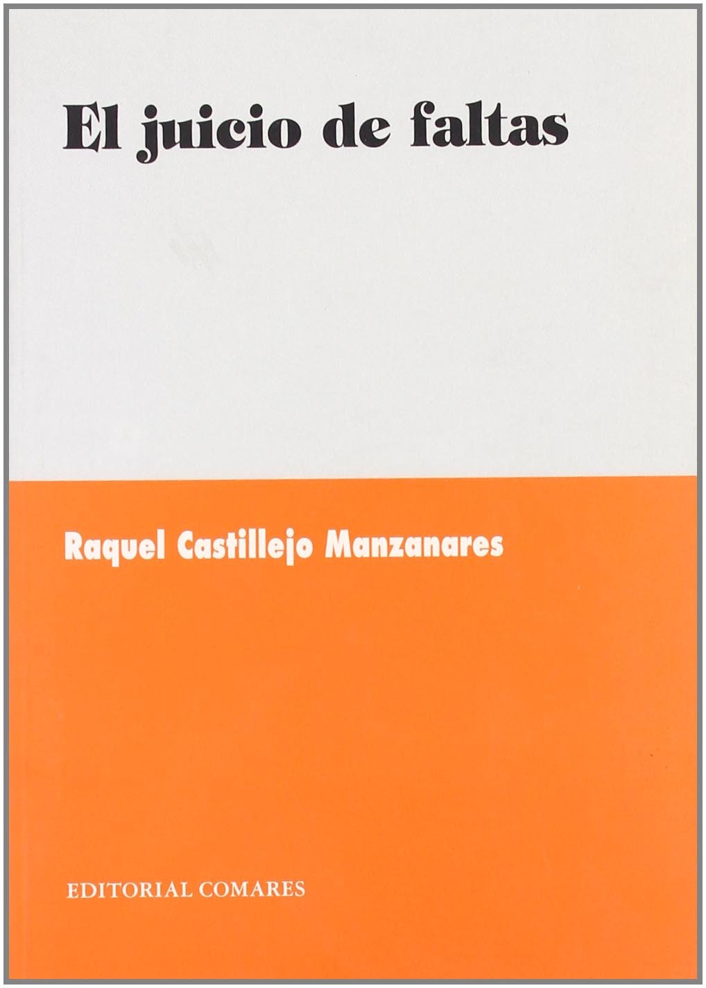 Imagen de portada del libro El juicio de faltas