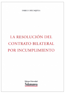 Imagen de portada del libro La resolución del contrato bilateral por incumplimiento