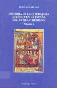 Imagen de portada del libro Historia de la literatura jurídica en la España del Antiguo Régimen