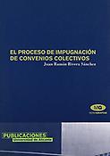 Imagen de portada del libro El proceso de impugnación de convenios colectivos