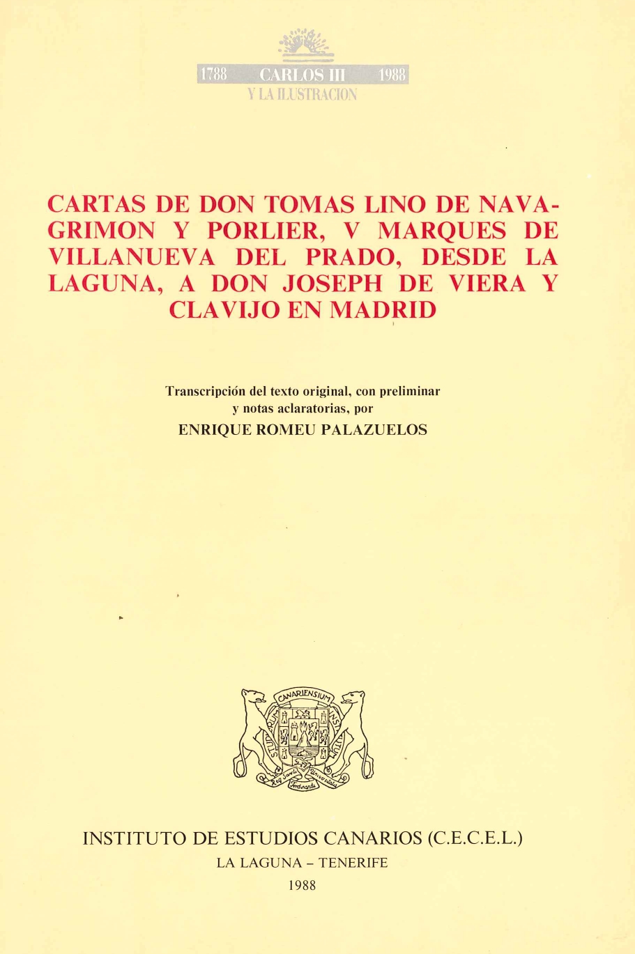 Imagen de portada del libro Cartas de don Tomás Lino de Nava-Grimón y Porlier, V Marqués de Villanueva del Prado, desde La Laguna, a don Joseph de Viera y Clavijo en Madrid