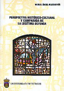 Imagen de portada del libro Perspectiva histórico-cultural y comparada de la legítima defensa