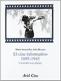 Imagen de portada del libro El cine informativo, 1895-1945