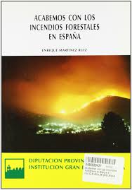 Imagen de portada del libro Acabemos con los incendios forestales en España