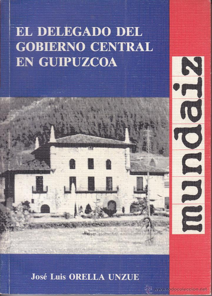 Imagen de portada del libro El delegado del gobierno central en Guipúzcoa