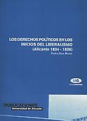 Imagen de portada del libro Los derechos políticos en los inicios del liberalismo (Alicante, 1834-1836)
