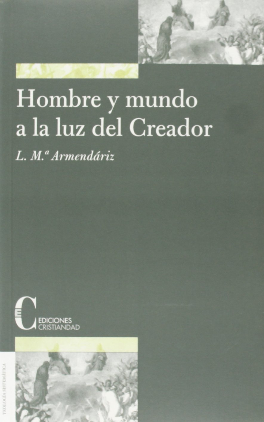 Imagen de portada del libro Hombre y mundo a la luz del Creador