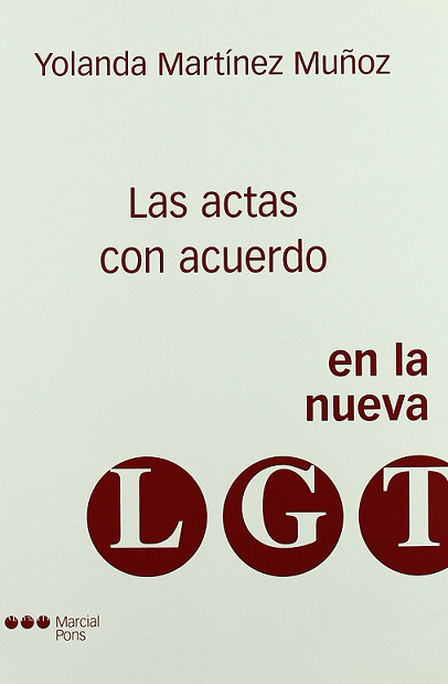 Imagen de portada del libro Las actas con acuerdo en la nueva Ley General Tributaria