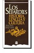 Imagen de portada del libro Los sefardíes : historia, lengua y cultura