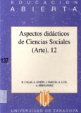 Imagen de portada del libro Aspectos didácticos de ciencias sociales (arte) . 12