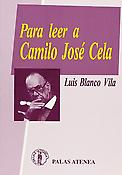 Imagen de portada del libro Para leer a Camilo José Cela