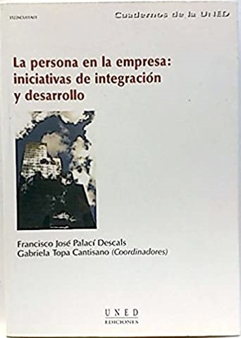 Imagen de portada del libro La persona en la empresa : iniciativas de integración y desarrollo