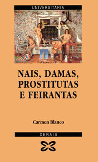 Imagen de portada del libro Nais, damas, prostitutas e feirantas