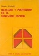 Imagen de portada del libro "Marxismo y positivismo en el socialismo español"