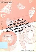 Imagen de portada del libro Moluscos hospedadores intermediarios de protostrongylidae ovinos