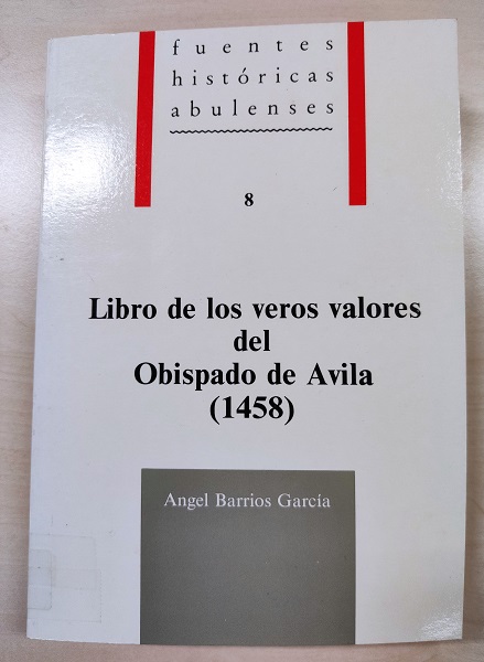 Imagen de portada del libro Libro de los veros valores del obispado de Avila (1458)