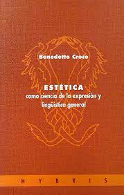 Imagen de portada del libro Estética como ciencia de la expresión y lingüística general