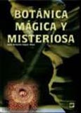 Imagen de portada del libro Botánica mágica y misteriosa