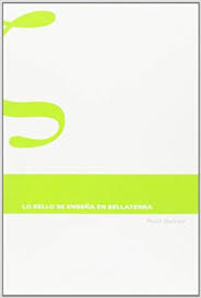 Imagen de portada del libro Lo bello se enseña en Bellaterra